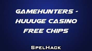 Gamehunters Huuuge Casino